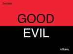 good and evil